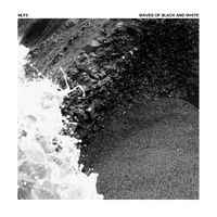 NLF3 - Waves Of Black And White