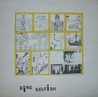 Bing Selfish - Selfish Works