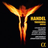 Arcangelo / Jonathan Cohen - Handel: Theodora, HWV 60