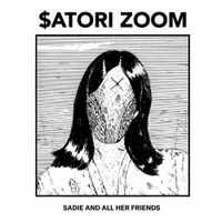 $atori Zoom - SADIE AND ALL HER FRIENDS