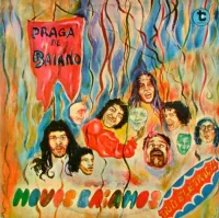 Novos Baianos - Praga de Baiano