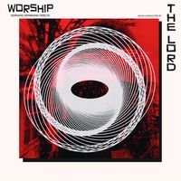 The Lord - Worship: Bernard Herrmann Tribute