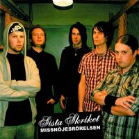 Sista Skriket - Missn&ouml;jesr&ouml;relsen