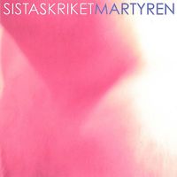 Sista Skriket - Martyren