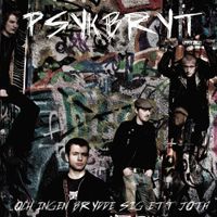 Psykbryt - ...och ingen brydde sig ett jota
