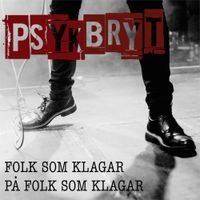 Psykbryt - Folk som klagar p&aring; folk som klagar