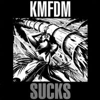 KMFDM - Sucks