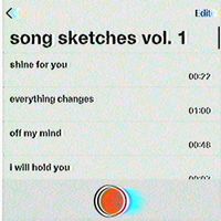 Ethan French - song sketches vol.1
