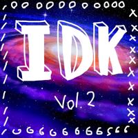 Darkkit10 - IDK vol. 2
