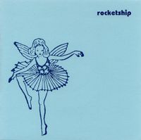 Rocketship - Hey, Hey Girl / Naomi and Me / People I Know