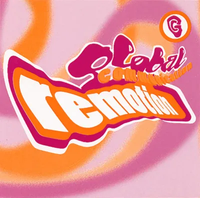 Global Communication - Remotion: The Global Communication Remix Album