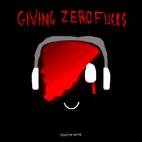 Distorted Vortex - Giving Zero Fucks