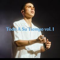 Darkiel - Todo A Su Tiempo, Vol. 1