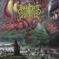 Inanimate Existence - Underneath a Melting Sky