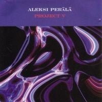 Aleksi Per&auml;l&auml; - Project V