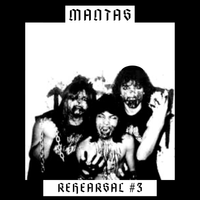 Mantas - Rehearsal #3