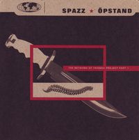 SPAZZ - SPAZZ / &Ouml;pstand
