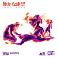 Oblique Occasions - 静​か​な​絶​望