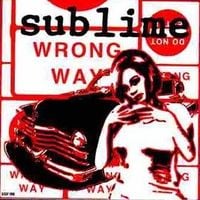 Sublime - Wrong Way