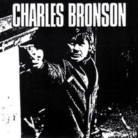 Charles Bronson - Charles Bronson