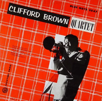 Clifford Brown - Clifford Brown Quartet