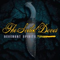 The Soiled Doves - Revenant Spirits