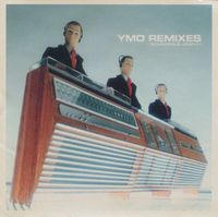 Yellow Magic Orchestra - YMO Remixes: Technopolis 2000-01