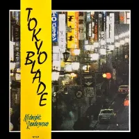 Tokyo Blade - Midnight Rendezvous