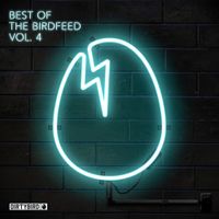 Various Artists - Best of the Birdfeed Vol. 4