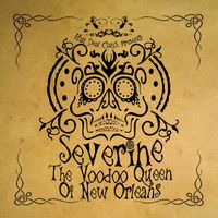 Half Deaf Clatch - Severine the Voodoo Queen of New Orleans