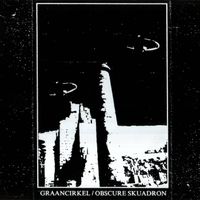 Obscure Skuadron - Graancirkel & Obscure Skuadron Split