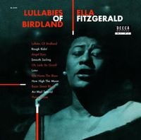 Ella Fitzgerald - Lullabies of Birdland