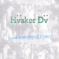 H&uuml;sker D&uuml; - Colin Mansfield Demo