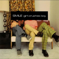 Smile - Girl Crushes Boy