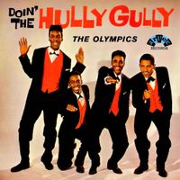 The Olympics - Doin' the Hully Gully