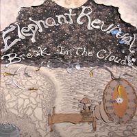 Elephant Revival - Break in the Clouds