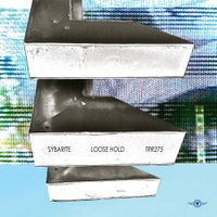Sybarite - Loose Hold