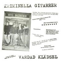 Kriminella Gitarrer - V&aring;rdad kl&auml;dsel