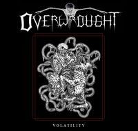 Overwrought - Volatility