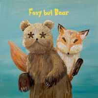 Foxyb34r - Foxy but Bear