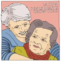 La Sera - Devils Hearts Grow Gold