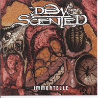 Dew-Scented - Immortelle