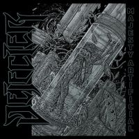 Dejecter - Majesty Artificial