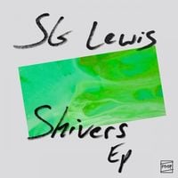 SG Lewis - Shivers