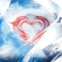 salute - My Heart