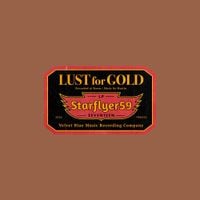 Starflyer 59 - Lust For Gold