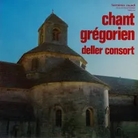 Deller Consort - Chant gr&eacute;gorien