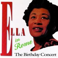 Ella Fitzgerald - Ella in Rome: The Birthday Concert