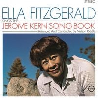 Ella Fitzgerald - Ella Fitzgerald Sings the Jerome Kern Song Book