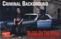 Criminal Background - Blood on the Wall